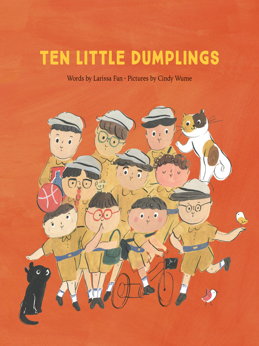 Title details for Ten Little Dumplings by Larissa Fan - Available